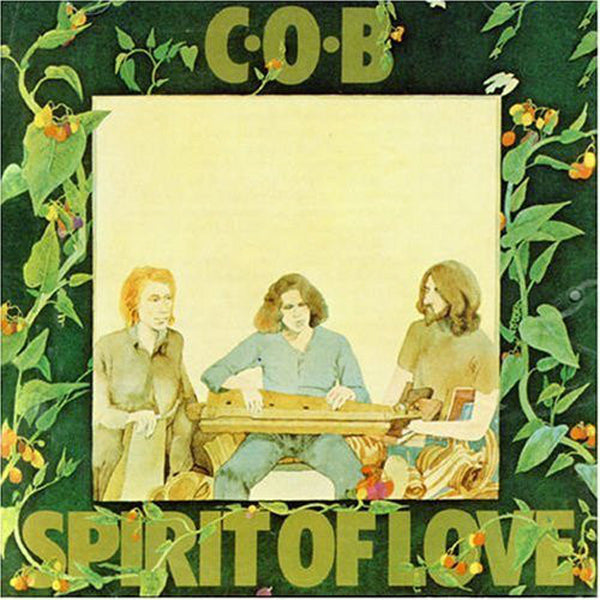 C.O.B. SPIRIT OF LOVE (RE-ISSUE) COMPACT DISC Item no. :BRINECD5