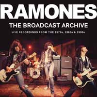 THE BROADCAST ARCHIVES (3CD)  by RAMONES  Compact Disc - 3 CD Box Set  BSCD6056