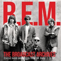 THE BROADCAST ARCHIVES (3CD)  by R.E.M.  Compact Disc - 3 CD Box Set  BSCD6095