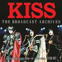 THE BROADCAST ARCHIVES (3CD)  by KISS  Compact Disc - 3 CD Box Set  BSCD6115