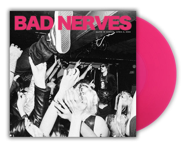 BAD NERVES ALIVE IN LONDON (TRANSPARENT MAGENTA VINYL) VINYL 10"