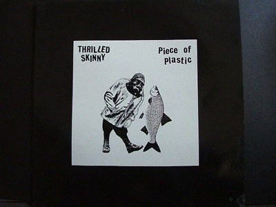 thrilled skinny  a piece of plastic hunch 001 12" ep ex