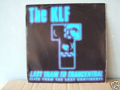 the klf last train to tranceentral 1991 uk klf comm 7"