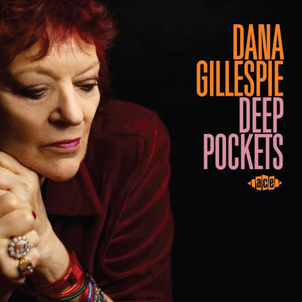 DEEP POCKETS by DANA GILLESPIE Compact Disc  CDCHD1600
