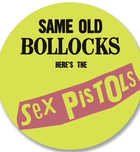 SEX PISTOLS - SAME OLD BOLLOCKS, HERE'S THE SEX PISTOLS: LIMITED EDITION PICTURE DISC