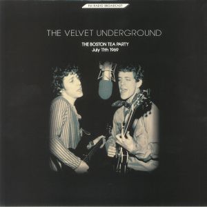 Boston Tea Party, July 11th 1969 Artist Velvet Underground Format:Vinyl / 12" Album Label:Room on Fire Catalogue No:ROOM114