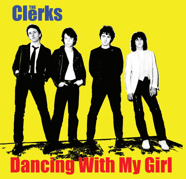 CLERKS, THE DANCING WITH MY GIRL VINYL 7"