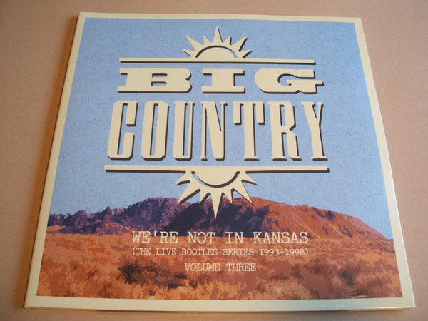 Big Country - We’re Not In Kansas The Live Bootleg Series 1993 - 1998 Volume Three vinyl lp