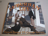 Various ‎– Suburban Life (Sixteen Sixties US Garage Greats) rare psych tracks vinyl lp