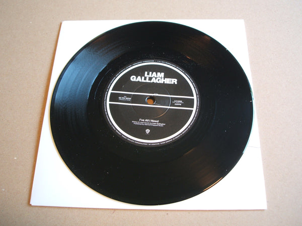 Liam Gallagher - I've All I Need  vinyl 7", Single Sided, Single, Etched, Ltd
