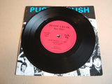 Pussy Crush - Kill You!  Vinyl, 7", Single
