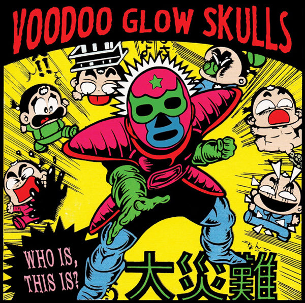 VOODOO GLOW SKULLS WHO IS, THIS IS? VINYL LP  Item no. :DSR18