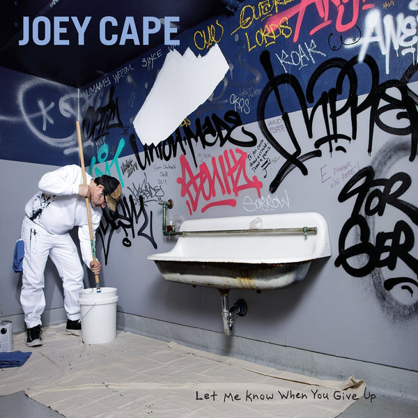 LET ME KNOW WHEN YOU GIVE UP by JOEY CAPE Compact Disc  FAT112CD