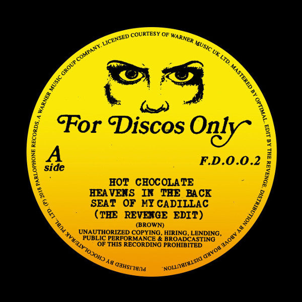 HOT CHOCOLATE / GWEN MCRAE  HEAVENS IN THE BACK SEAT OF MY CADILLAC / KEEP THE FIRE BURNIN' (THE REVENGE EDITS)  For Discos Only  FDO002