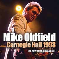 CARNEGIE HALL 1993  by MIKE OLDFIELD  Compact Disc  GOLF028