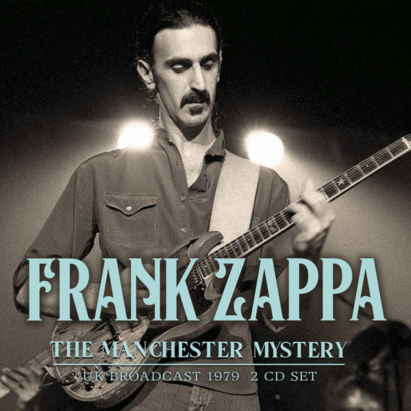 THE MANCHESTER MYSTERY (2CD) by FRANK ZAPPA Compact Disc Double GOSS2CD046