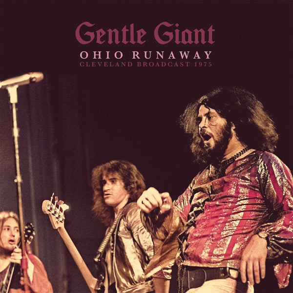 GENTLE GIANT OHIO RUNAWAY VINYL DOUBLE ALBUM