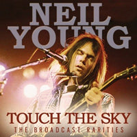 TOUCH THE SKY  by NEIL YOUNG  Compact Disc  GRNCD033   pre order