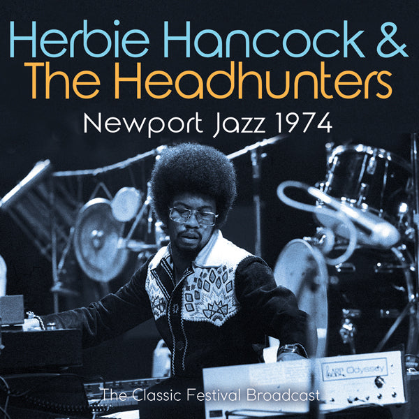 NEWPORT JAZZ 1974 by HERBIE HANCOCK Compact Disc  GSF069