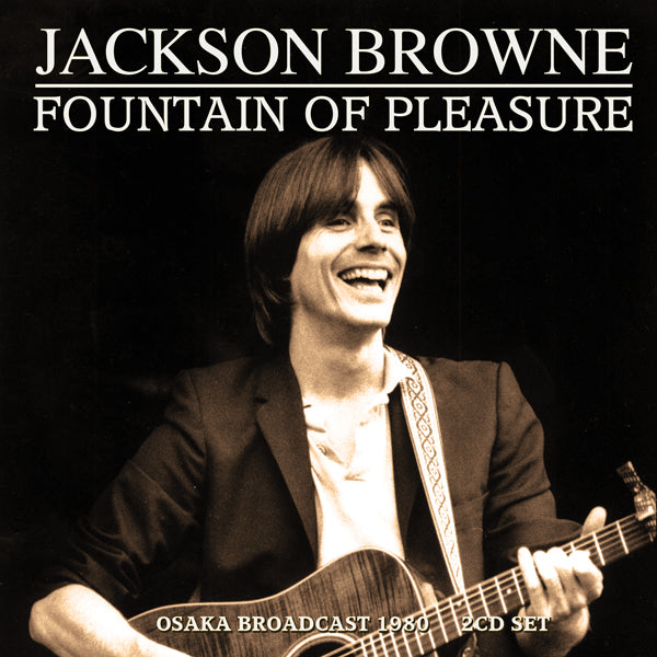 Copy of JACKSON BROWNE FOUTAIN OF PLEASURE (2CD) COMPACT DISC DOUBLE  Item no. :GSF2CD071