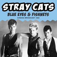 BLUE EYES & FISHNETS  by STRAY CATS  Compact Disc  HB044