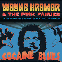 COCAINE BLUES (74-78 RECORDINGS/STUDIO TRACKS + LIVE AT DINGWALLS) by WAYNE KRAMER AND THE PINK FAIRIES Compact Disc  HST376CD