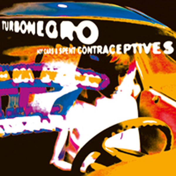 HOT CARS & SPENT CONTRACEPTIVES (RE-ISSUE) by TURBONEGRO Compact Disc   pre order