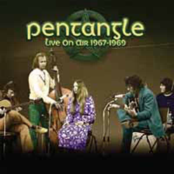 LIVE ON AIR 1967 - 1969 by PENTANGLE Compact Disc Double LC2CD5007