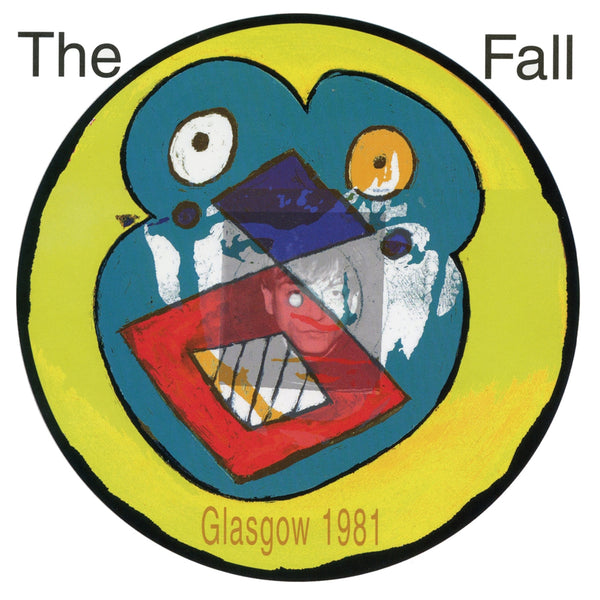LIVE FROM THE VAULTS - GLASGOW 1981 by FALL, THE Vinyl LP  LETV578LP