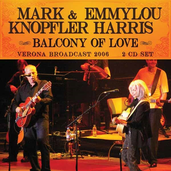 MARK KNOPFLER & EMMYLOU HARRIS BALCONY OF LOVE (2CD) COMPACT DISC DOUBLE