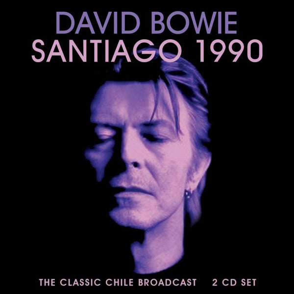 SANTIAGO 1990 (2CD) by DAVID BOWIE Compact Disc Double  LFM2CD664