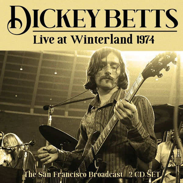 LIVE AT WINTERLAND 1974 (2CD) by DICKEY BETTS Compact Disc Double  LFM2CD671