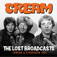 THE LOST BROADCASTS  by CREAM  Compact Disc  LFMCD573