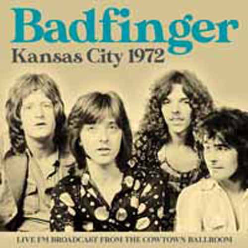 KANSAS CITY 1972 by BADFINGER Compact Disc LFMCD630   pre order