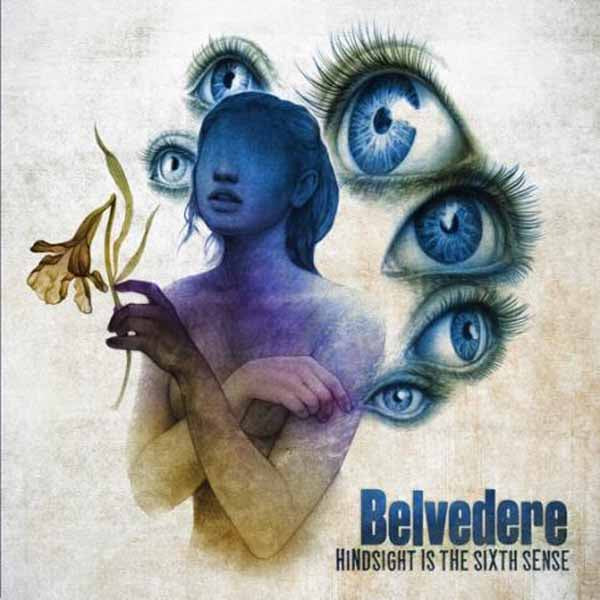 HINDSIGHT IS THE SIXTH SENSE (6 PANEL DIGIPACK) by BELVEDERE Compact Disc Digi  LJCD200