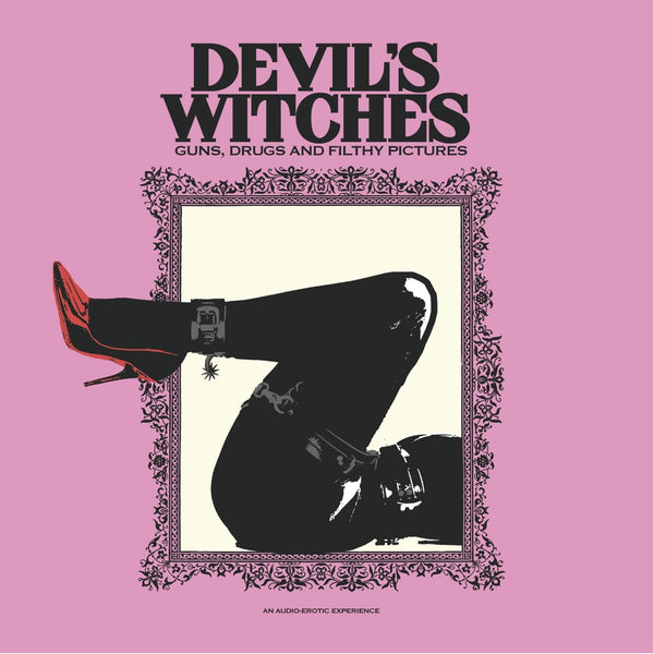 GUNS, DRUGS AND FILTHY PICTURES by DEVIL'S WITCHES Vinyl 10" MMR008  RSD