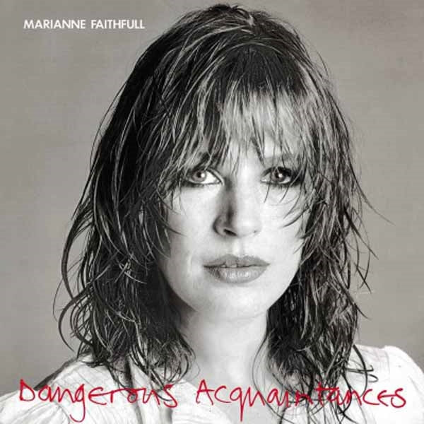DANGEROUS ACQUAINTANCES (COLOURED) by MARIANNE FAITHFULL Vinyl LP  MOVLP447C