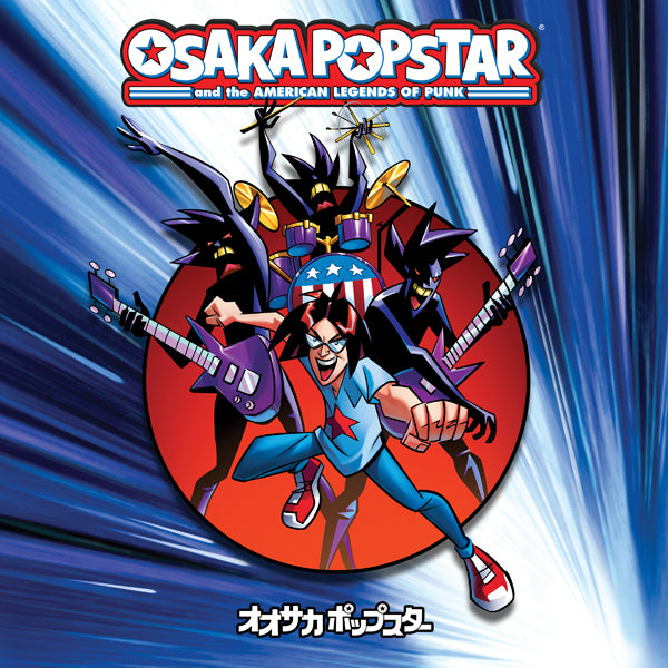 OSAKA POPSTAR AND THE AMERICAN LEGENDS OF PUNK by OSAKA POPSTAR Vinyl LP  MRLP01671