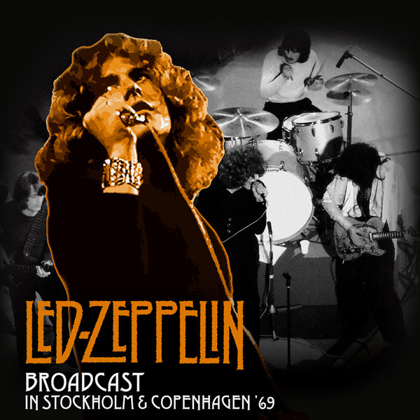 Broadcast in Stockholm and Copenhagen Artist Led Zeppelin Format:Vinyl / 12" Album Label:Outsider