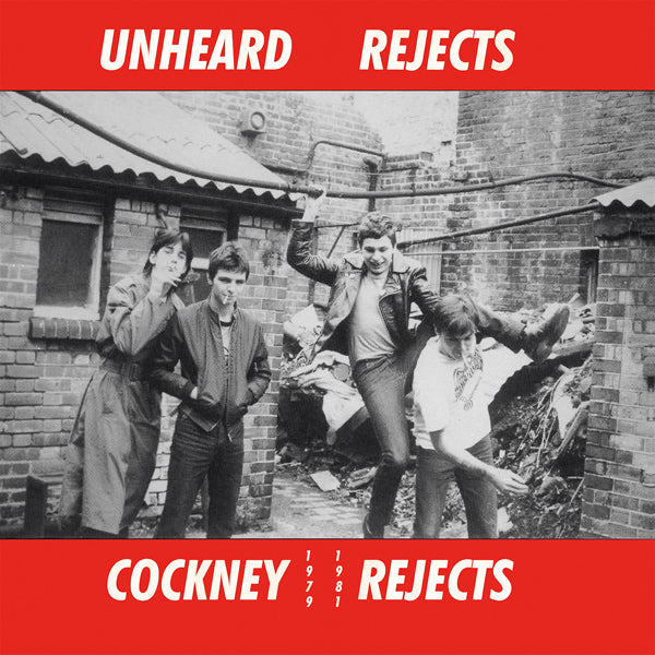 UNHEARD REJECTS (1979-1981) (CLEAR VINYL) by COCKNEY REJECTS Vinyl LP  PLATE047LP