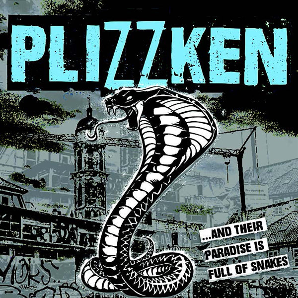 ...AND THEIR PARADISE IS FULL OF SNAKES by PLIZZKEN Compact Disc  PPR295CD