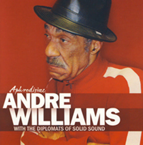 APHRODISIAC ANDRE WILLIAMS & THE DIPLOMATS OF SOLID SOUND Compact Disc PR6383