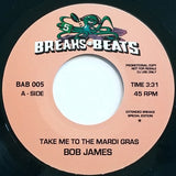 Bob James / David Matthews – Take Me To The Mardi Gras / Sandworms Label: Breaks & Beats – BAB 005 Format: Vinyl, 7", 45 RPM, Promo