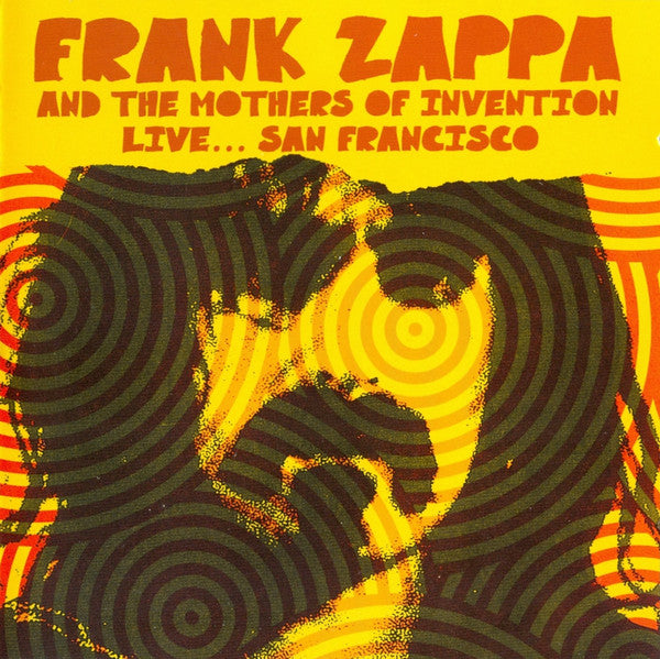 LIVE…SAN FRANCISCO  by FRANK ZAPPA & THE MOTHERS OF INVENTION  Compact Disc  RVCD2131