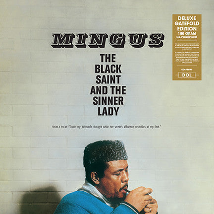 The Black Saint and the Sinner Lady Artist Charles Mingus Format:Vinyl / 12" Album (Gatefold Cover) Label:DOL Catalogue No:DOL984HG