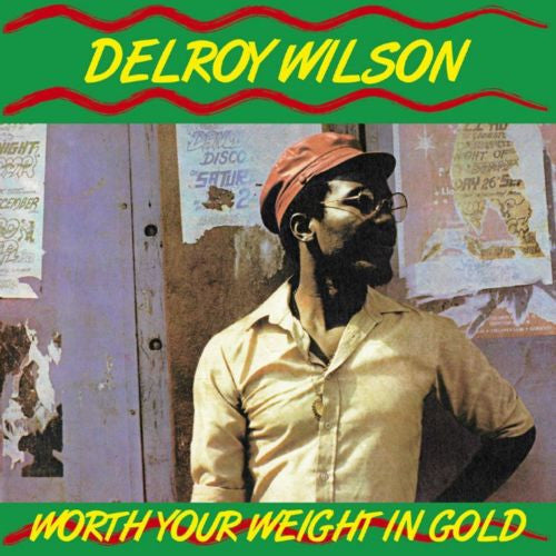Worth Your Weight in Gold Artist Delroy Wilson Format:Vinyl / 12" Album Label:Radiation Roots Catalogue No:RR00321LP