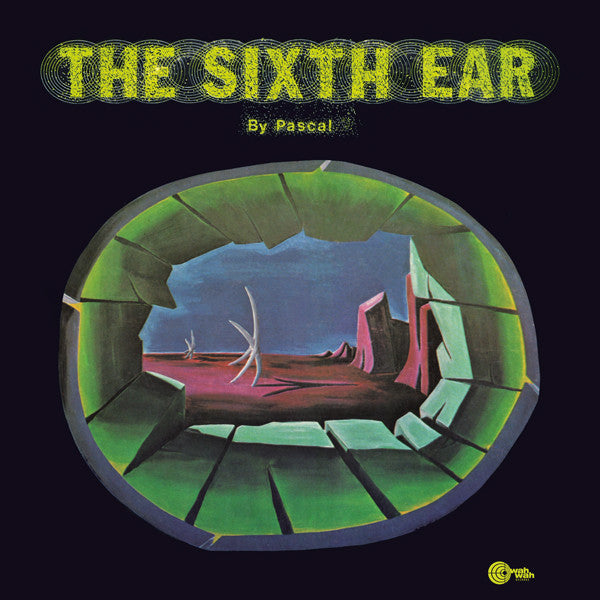 The Sixth Ear Artist NIK PASCAL (NIK PASCAL RAICEVIK) Format:LP Label:WAH WAH RECORDS