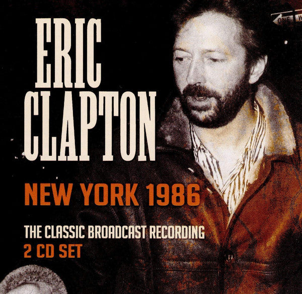 NEW YORK 1986 (2CD)  by ERIC CLAPTON  Compact Disc Double  LFM2CD576