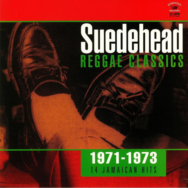 Various – Suedehead Reggae Classics (1971-1973 14 Jamaican Hits) Label: Kingston Sounds – KSLP076 Format: Vinyl, LP, Compilation