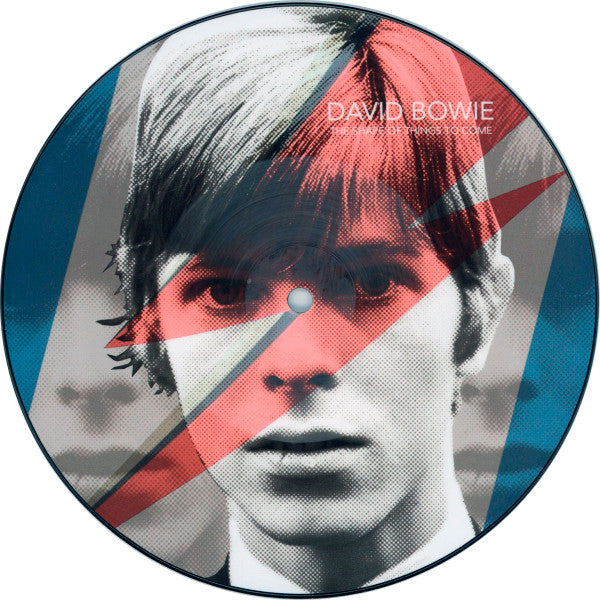 DAVID BOWIE The Shape Of Things To Come Vinyl 7" picture disc Reel-To-Reel Music Company ‎– BOWIE02